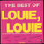 The Best Of Louie, Louie