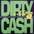 Dirty Cash (Money Talks)